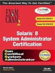 Cover of: Solaris 8 System Administrator Exam Cram 2 (Exam CX-310-011 and CX-310-012)