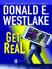 Cover of: Get Real by Donald E. Westlake