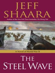 Cover of: The Steel Wave by Jeff Shaara, Jeff Shaara