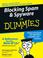 Cover of: Blocking Spam & Spyware For Dummies