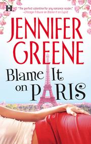 Cover of: Blame It on Paris by Jennifer Greene