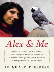 Cover of: Alex & Me by Irene M. Pepperberg