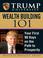 Cover of: Trump University Wealth Building 101