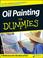 Cover of: Oil Painting For Dummies