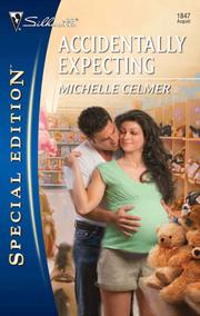 Cover of: Accidentally Expecting by Michelle Celmer