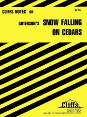 Cover of: CliffsNotes on Guterson's Snow Falling on Cedars by Richard P. Wasowski