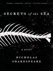 Cover of: Secrets of the Sea by Nicholas Shakespeare