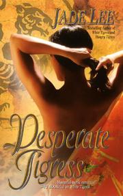 Cover of: Desperate Tigress by Jade Lee