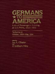 Cover of: Germans to America, Volume 6 Oct. 24, 1853-May 4, 1854