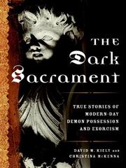 The dark sacrament by David M. Kiely, David Kiely, Christina Mckenna