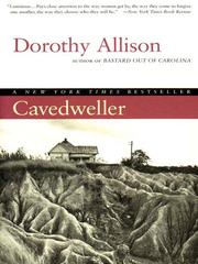 Cover of: Cavedweller by Dorothy Allison
