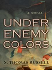 Cover of: Under Enemy Colors by S. Thomas Russell
