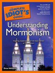Cover of: The Complete Idiot's Guide to Understanding Mormonism