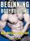 Cover of: Beginning Bodybuilding