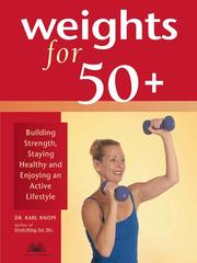 Cover of: Weights for 50+ | Karl Knopf