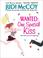Cover of: Wanted: One Special Kiss