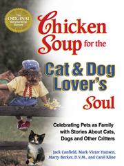 Cover of: Chicken Soup for the Cat & Dog Lover's Soul by Mark Victor Hansen