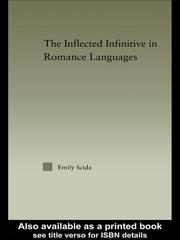 The inflected infinitive in the Romance languages by Emily Scida