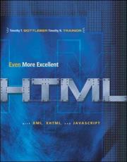 Cover of: Even More Excellent HTML with Reference Guide by Timothy T. Gottleber, Timothy N. Trainor, Timothy T. Gottleber, Timothy N. Trainor