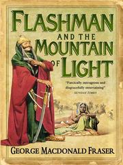 Cover of: Flashman and the Mountain of Light by George MacDonald Fraser