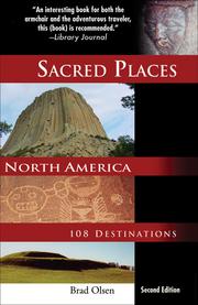 Sacred places, North America by Brad Olsen