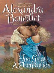 Cover of: Too Great a Temptation by Alexandra Benedict