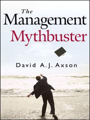 Cover of: The Management Mythbuster | David A. J. Axson