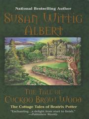 Cover of: The Tale of Cuckoo Brow Wood by Susan Wittig Albert