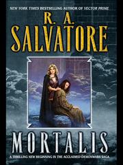 Cover of: Mortalis by R. A. Salvatore, R. A. Salvatore