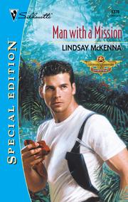 Cover of: Man with a Mission by Lindsay McKenna, Philip Lindsay