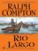 Cover of: Ralph Compton Rio Largo