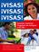 Cover of: ¡Visas! ¡Visas! ¡Visas!