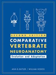 Cover of: Comparative Vertebrate Neuroanatomy by Ann B. Butler, Ann B. Butler