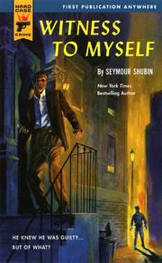 Cover of: Witness to Myself (Hard Case Crime) by Seymour Shubin