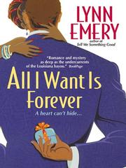 Cover of: All I Want Is Forever by Lynn Emery