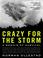 Cover of: Crazy for the Storm