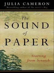 Cover of: The Sound of Paper by Julia Cameron, Julia Cameron