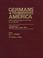 Cover of: Germans to America, Volume 14 Jan. 2, 1861-May 29, 1863