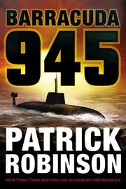 Cover of: Barracuda 945 by Patrick Robinson