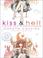 Cover of: Kiss & Hell