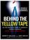 Cover of: Behind the Yellow Tape