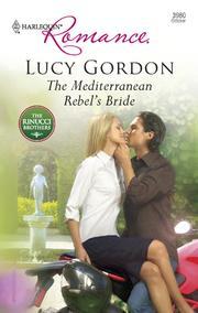 Cover of: The Mediterranean Rebel's Bride by Lucy Gordon