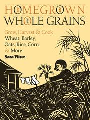 Homegrown whole grains