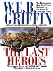 Cover of: The Last Heroes by William E. Butterworth III