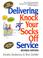 Cover of: Delivering Knock Your Socks Off Service