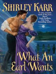 Cover of: What an Earl Wants by Shirley Karr