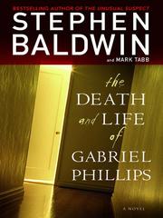 The death and life of Gabriel Phillips