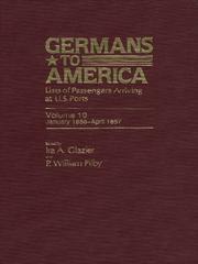 Cover of: Germans to America, Volume 10 Jan. 3, 1856-Apr. 27, 1857 by Glazier Ira A.