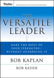 Cover of: The Versatile Leader | Robert E. Kaplan