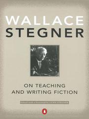 Cover of: On Teaching and Writing Fiction | Wallace Stegner